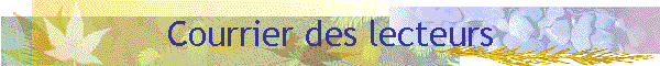 Courrier des lecteurs